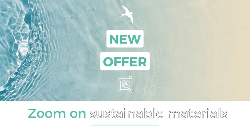 ZOOM  // Nuova offerta per i materiali sostenibili in Ecocert