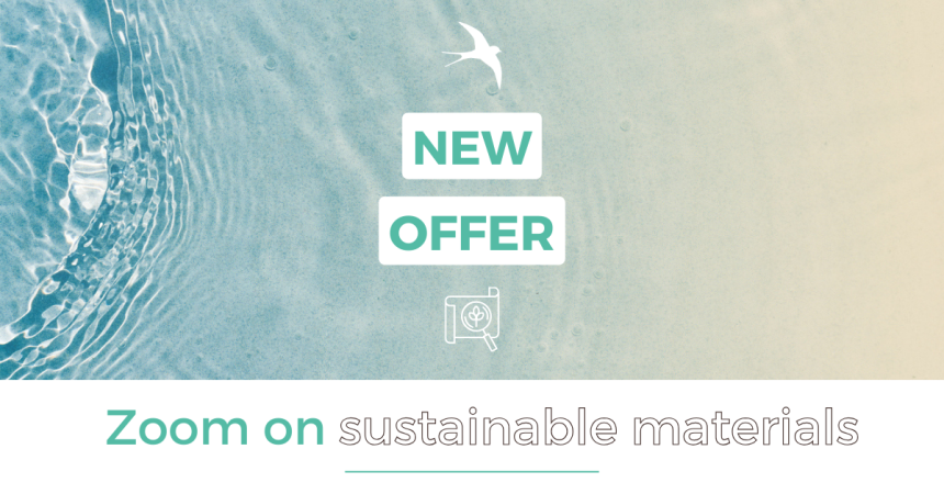 ZOOM ON // New Sustainable Materials offer at Ecocert!